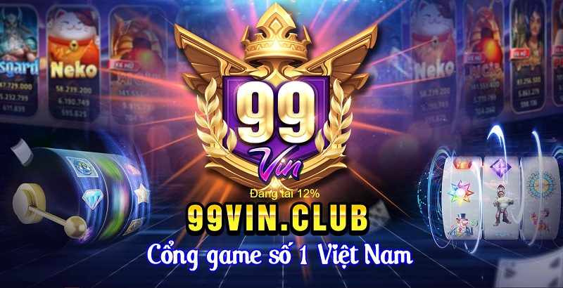 Giới thiệu về cổng game 99Vin Club